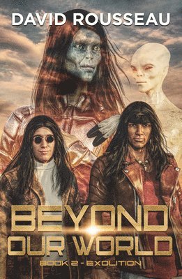 David Rousseau - Beyond Our World, Book 2 - Exolition, Häftad