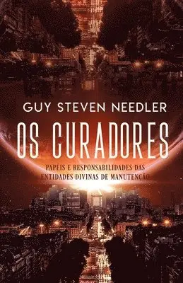 Guy Steven Needler - Os Curadores, Häftad