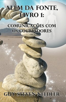 bokomslag Além da Fonte, Livro 1: Comunicações com os Cocriadores