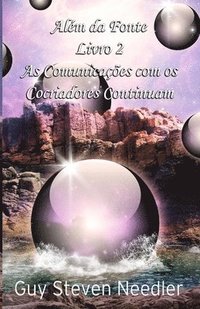bokomslag Além da Fonte Livro 2: As Comunicações com os Cocriadores Continuam