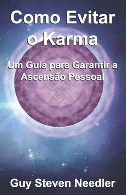Guy Steven Needler - Como Evitar o Karma, Häftad