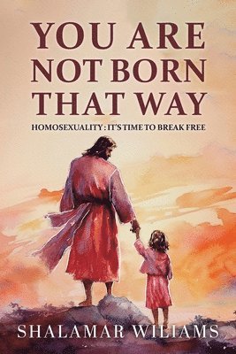 You Are Not Born That Way 1