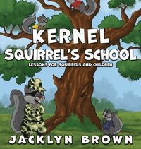 bokomslag Kernel Squirrel's School