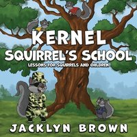 bokomslag Kernel Squirrel's School