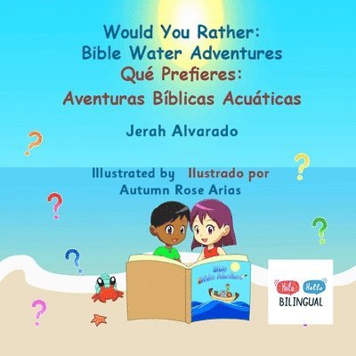 Would You Rather Bible Water Adventures 1