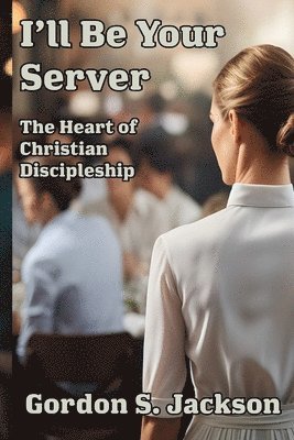 bokomslag I'll Be Your Server