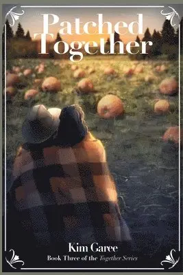 Kim Garee - Patched Together, Häftad. Tillgänglighet: Lägg i varukorg
