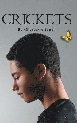 Chester Alfonso - Crickets, Inbunden