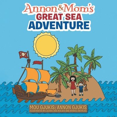 Annon and Mom's Great Sea Adventure 1