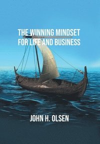 bokomslag The Winning Mindset for Life and Business