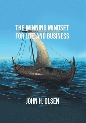 bokomslag The Winning Mindset for Life and Business