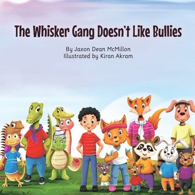 Jaxon Dean McMillon - Whisker Gang Doesn't Like Bullies, Häftad