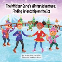 bokomslag The Whisker Gang's Winter Adventure