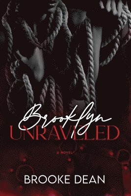 Brooke Dean - Brooklyn Unraveled, Häftad
