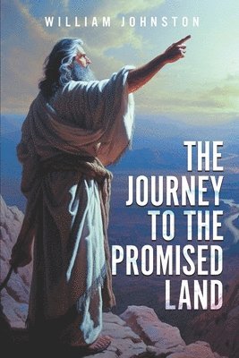 The Journey To The Promised Land 1