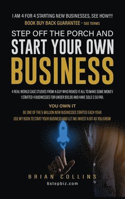 Step Off the Porch and Start Your Own Business 1