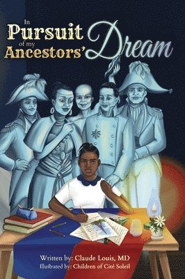 In Pursuit of my Ancestors' Dream 1