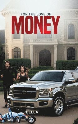 For the love of money 1