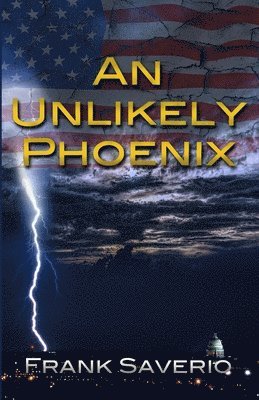 bokomslag An Unlikely Phoenix