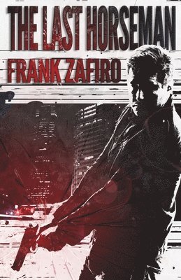 Frank Zafiro - Last Horseman, Häftad