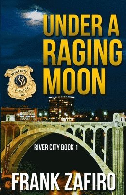 Frank Zafiro - Under a Raging Moon, Häftad