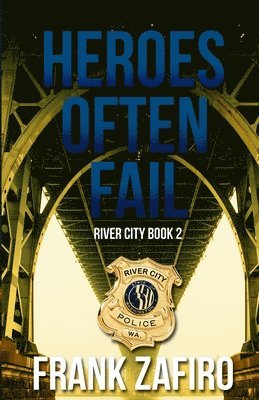 Heroes Often Fail