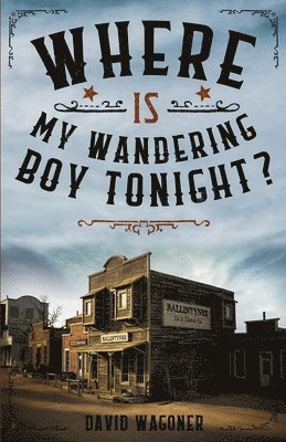 Where is My Wandering Boy Tonight? 1