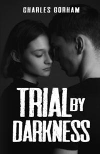 bokomslag Trial by Darkness