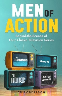 Ed Robertson - Men of Action, Häftad