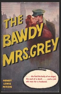 bokomslag The Bawdy Mrs. Grey