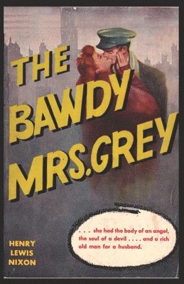 bokomslag Bawdy Mrs. Grey