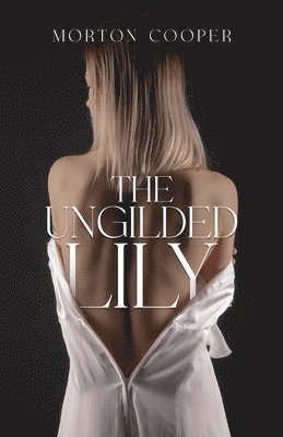 The Ungilded Lily 1