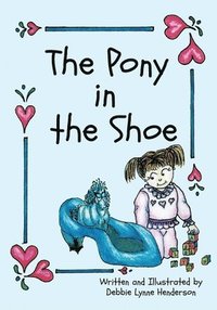 bokomslag The Pony in the Shoe