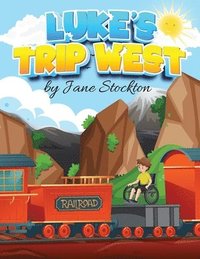 bokomslag Luke's Trip West