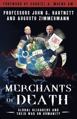 Augusto Zimmermann - Merchants of Death, Häftad