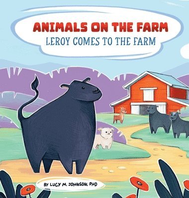 Lucy M Johnson, Rick L Johnson - Animals on the Farm, Inbunden