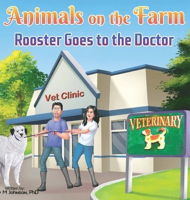 Lucy M Johnson, Rick L Johnson - Animals on the Farm, Inbunden