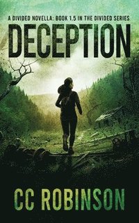 bokomslag Deception: A Divided novella: Book 1.5 in the Divides Series