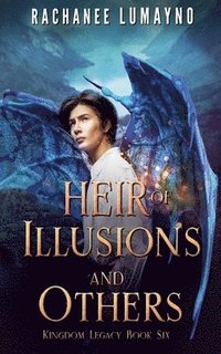 bokomslag Heir of Illusions and Others