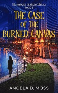 bokomslag The Case of the Burned Canvas