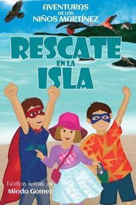Minda Gomez, Moisés Gómez - Rescate en la isla, Häftad