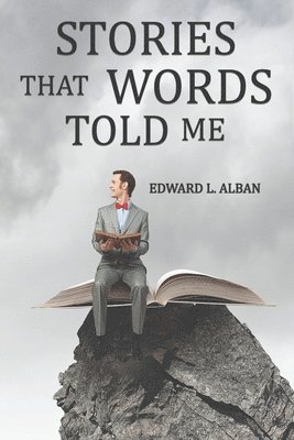 bokomslag Stories that Words Told Me