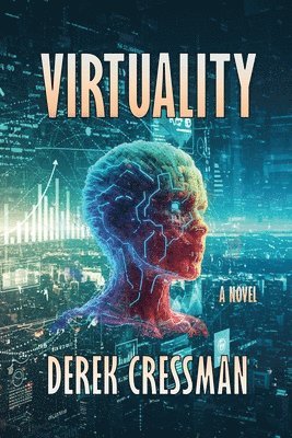 Derek Cressman - Virtuality, Häftad