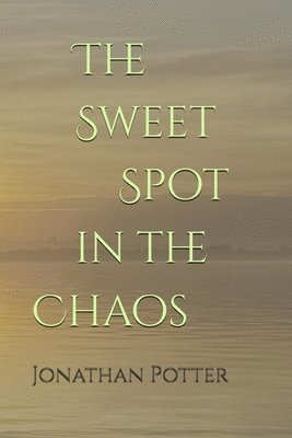 Sweet Spot in the Chaos