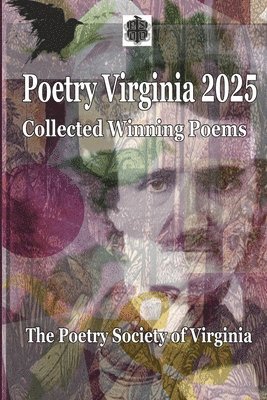 The Poetry Society Of Virginia, Kathleen P Decker - Virginia Poetry 2025, Häftad