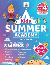 bokomslag Kids Summer Academy by ArgoPrep - Grades 3-4
