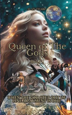Alan Tharp - Queen of the Gods, Inbunden