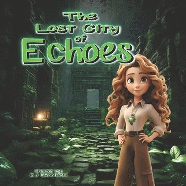 bokomslag Lost City of Echoes