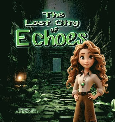 bokomslag Lost City of Echoes