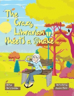 bokomslag The Crazy Librarian Meets A Snake